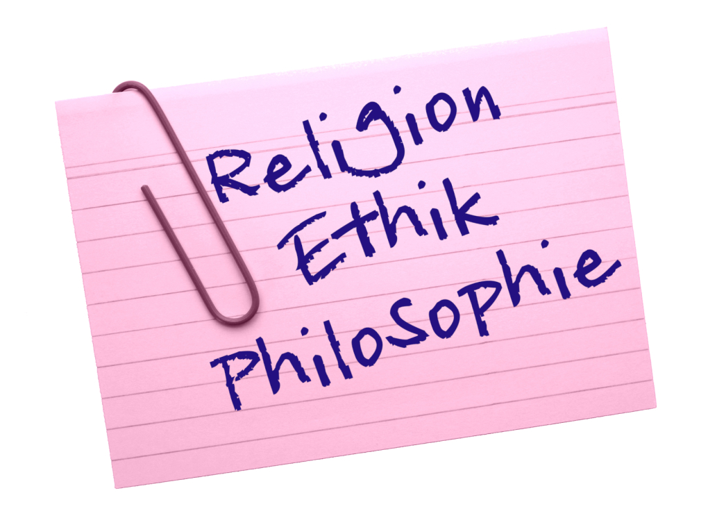Religion, Ethik, Philosophie