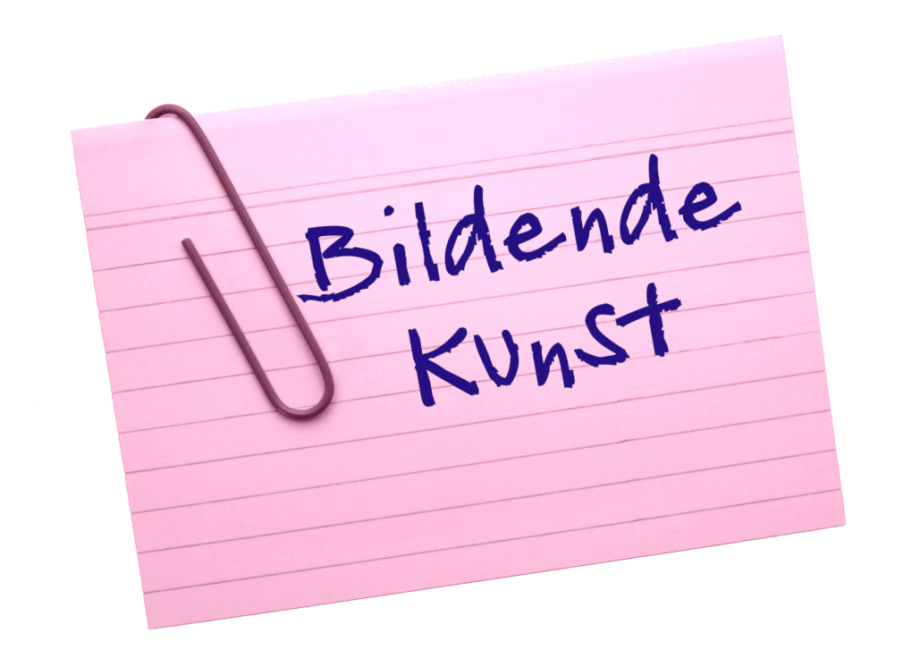 Bildende Kunst