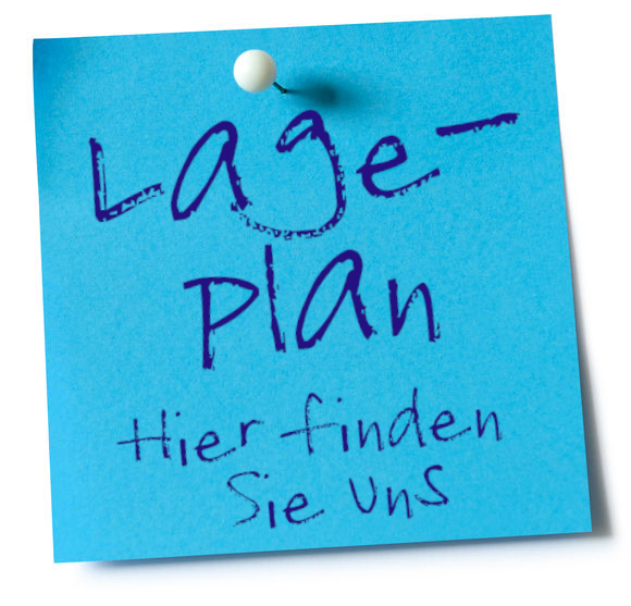 Lageplan Hier finden Sie uns